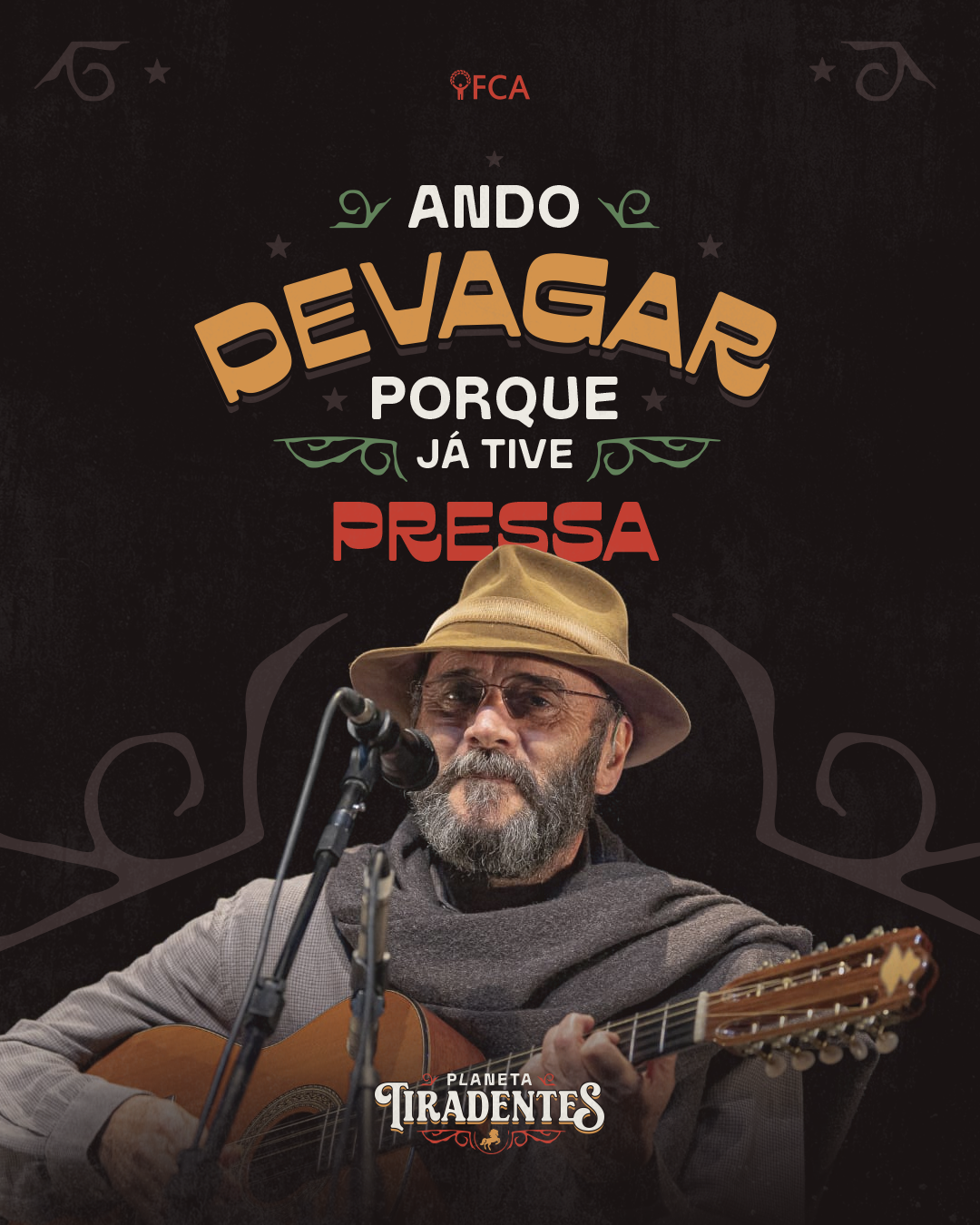 Ando devagar porque já tive pressa